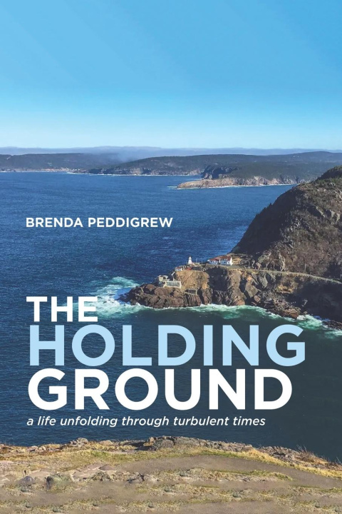 Knjiga The Holding Ground Brenda Peddigrew