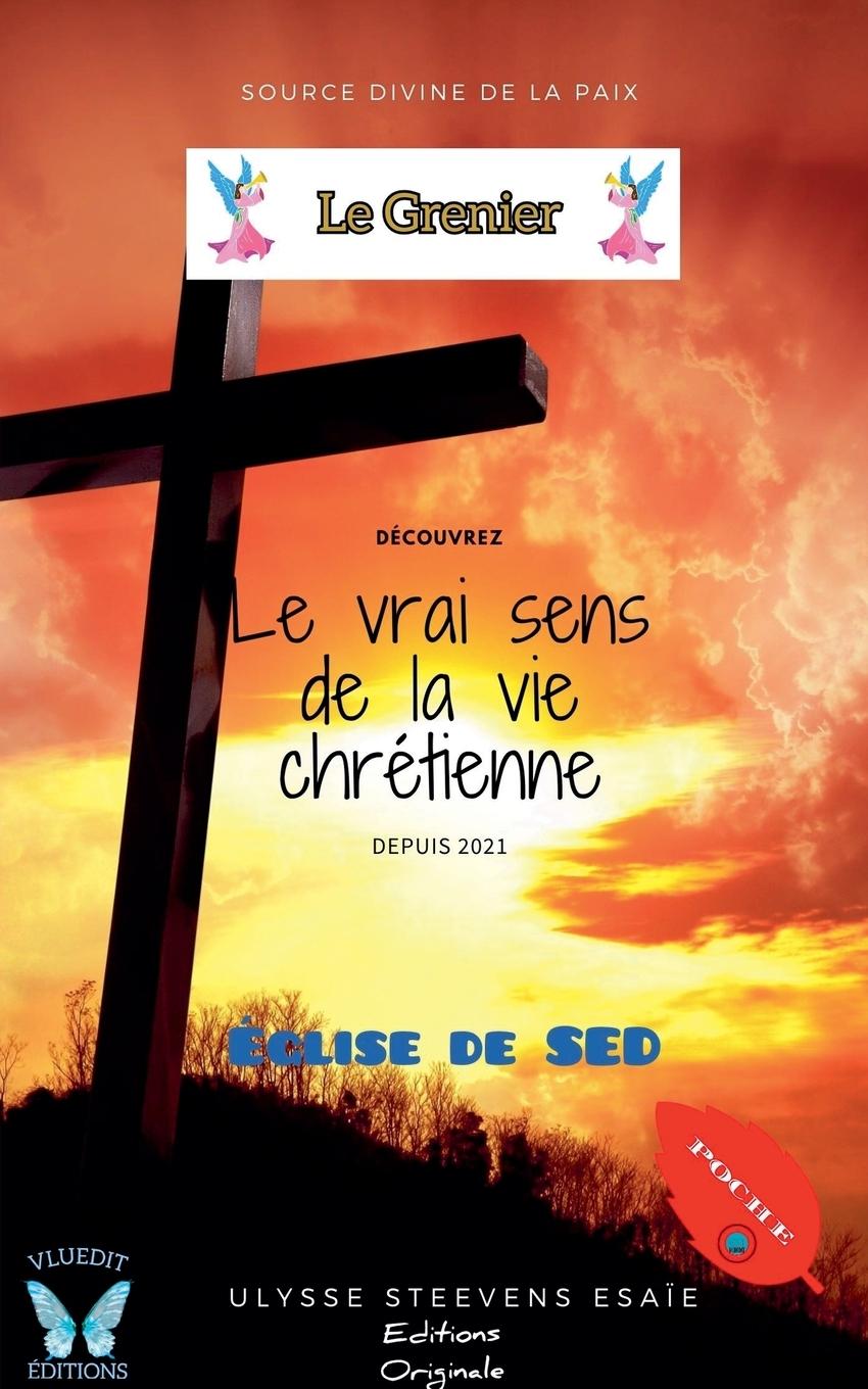 Knjiga Le Grenier Ulysse Steevens Esaïe