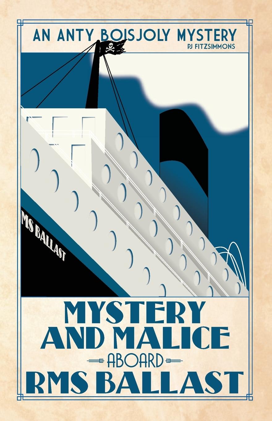 Knjiga Mystery and Malice aboard RMS Ballast PJ Fitzsimmons