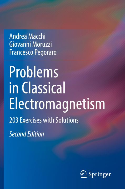 Kniha Problems in Classical Electromagnetism Francesco Pegoraro
