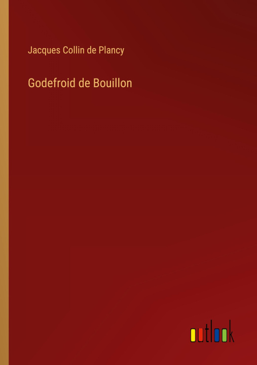 Knjiga Godefroid de Bouillon 