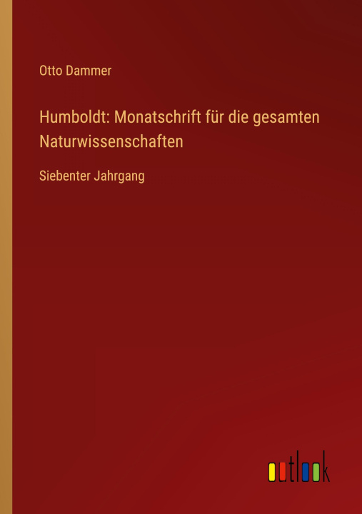 Buch Humboldt: Monatschrift für die gesamten Naturwissenschaften 