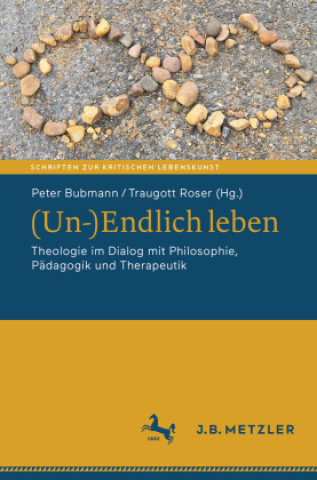 Kniha (Un-)Endlich leben Traugott Roser