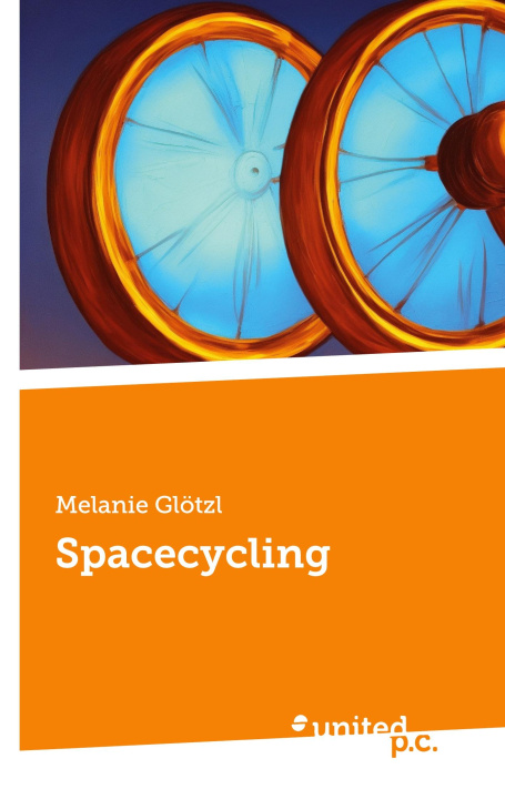 Knjiga Spacecycling Melanie Glötzl