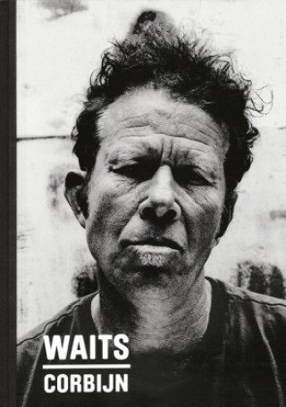 Book Waits/Corbijn '77-'11 Tom Waits