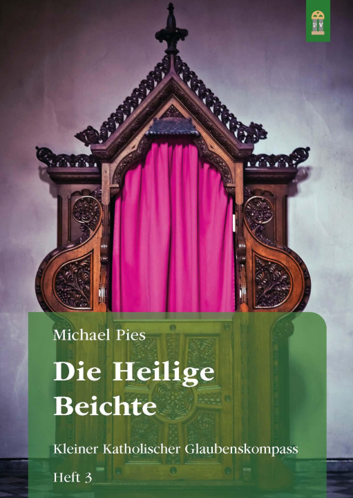 Knjiga Die Heilige Beichte 