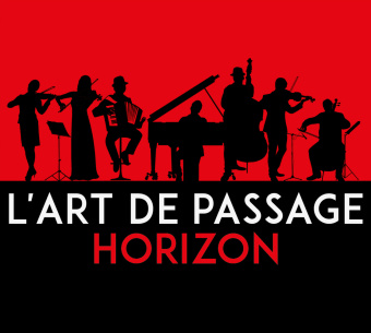 Audio Horizon L' art de Passage L' Art De Passage