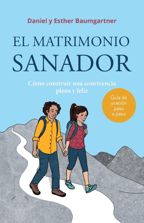 Книга El matrimonio sanador Daniel Baumgartner