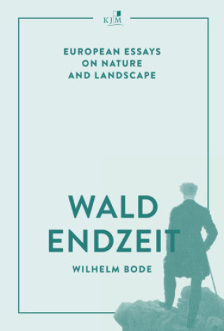 Knjiga Waldendzeit Wilhelm Bode