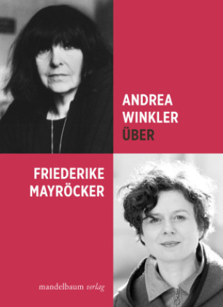 Buch Über Friederike Mayröcker Andrea Winkler