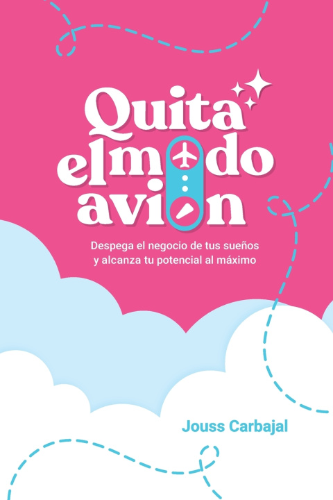 Knjiga Quita el modo avión Jouss Carbajal