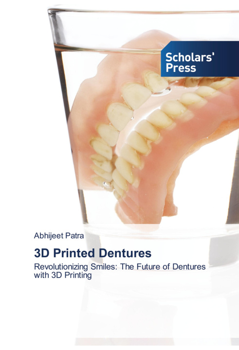 Knjiga 3D Printed Dentures Abhijeet Patra