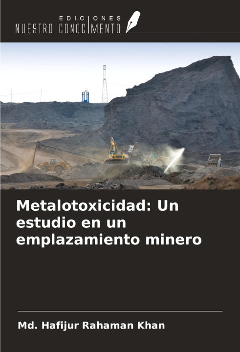 Book Metalotoxicidad: Un estudio en un emplazamiento minero 