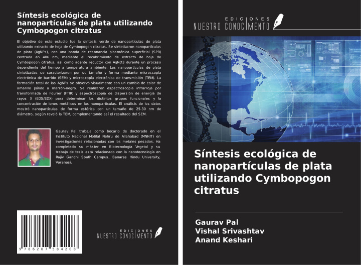 Buch Síntesis ecológica de nanopartículas de plata utilizando Cymbopogon citratus Vishal Srivashtav