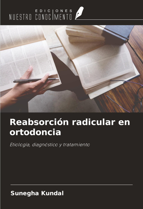 Книга Reabsorción radicular en ortodoncia 