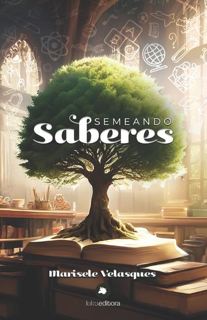 Knjiga Semeando Saberes Luka Editora