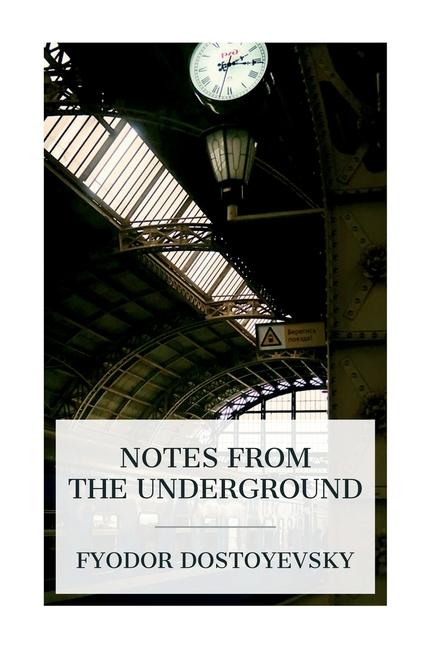 Knjiga Notes from the Underground Fyodor Dostoyevsky