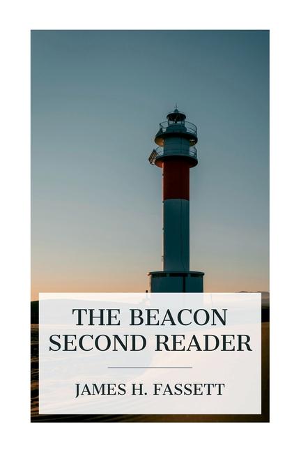Knjiga The Beacon Second Reader James H. Fassett