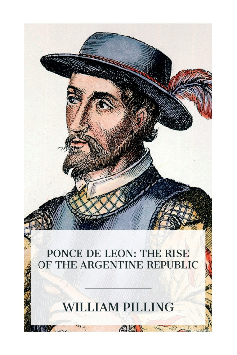 Buch Ponce de Leon William Pilling