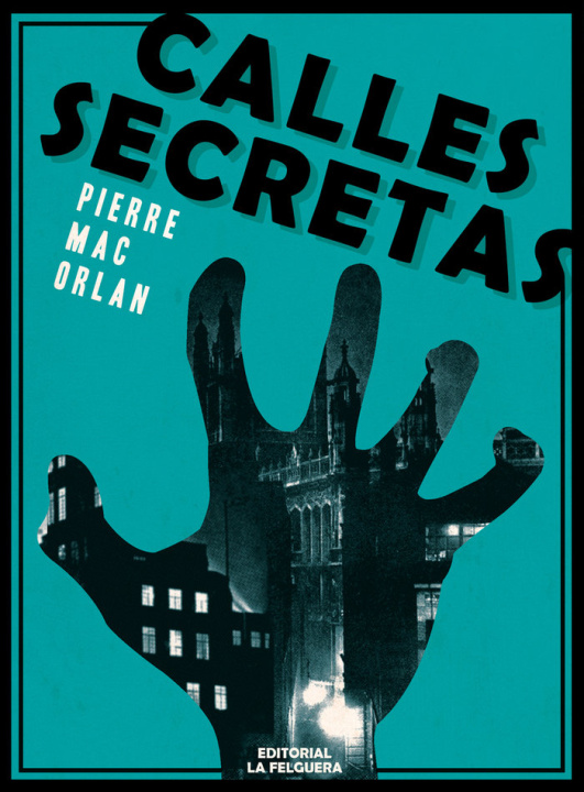 Книга CALLES SECRETAS MAC ORLAN