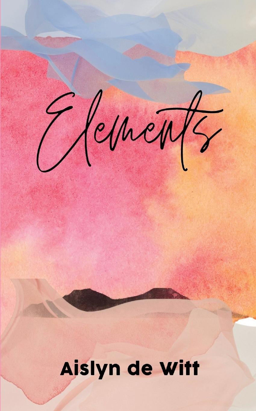 Knjiga Elements Aislyn de Witt
