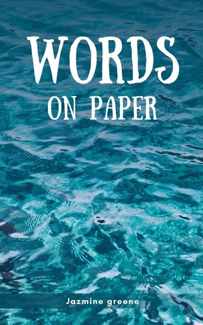 Knjiga Words On Paper Jazmine greene