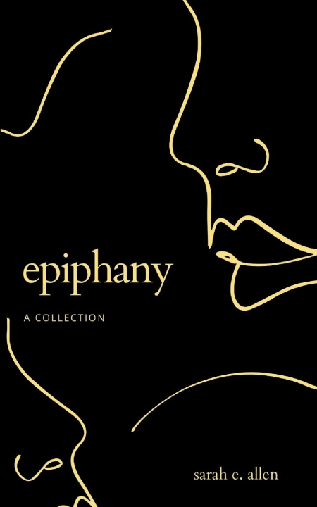 Book Epiphany a Collection Sarah Allen