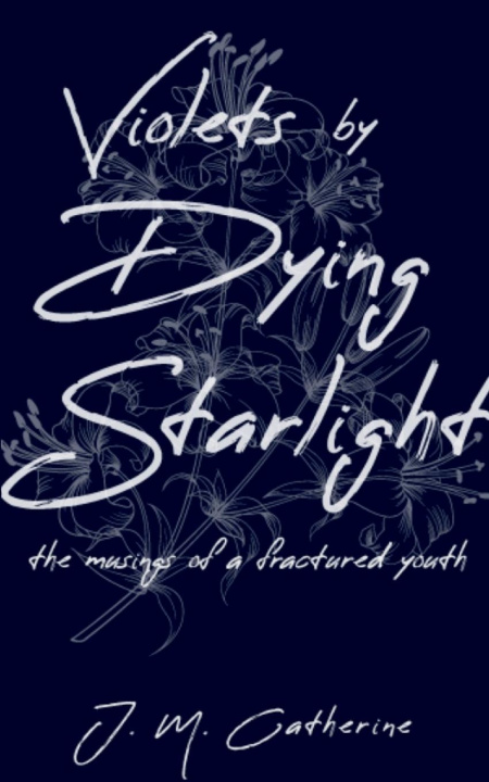 Knjiga Violets by Dying Starlight J. M. Catherine