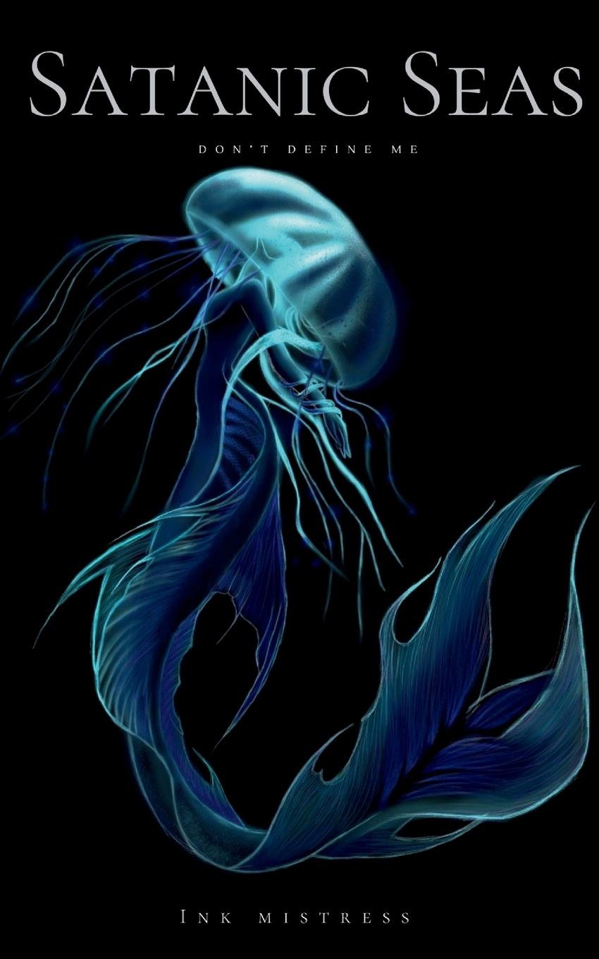 Knjiga Satanic Seas Ink Mistress