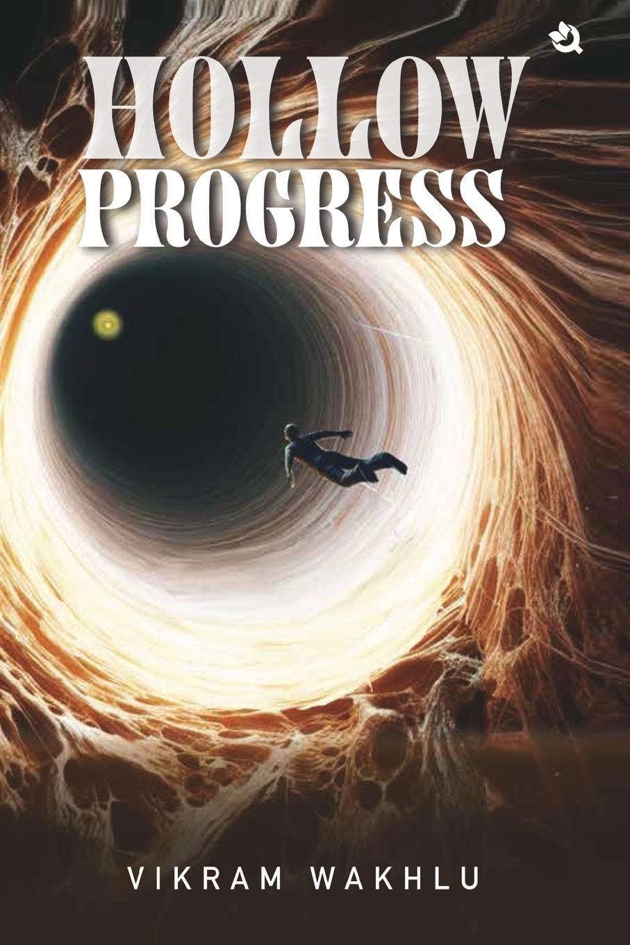 Knjiga Hollow Progress Vikram Wakhlu