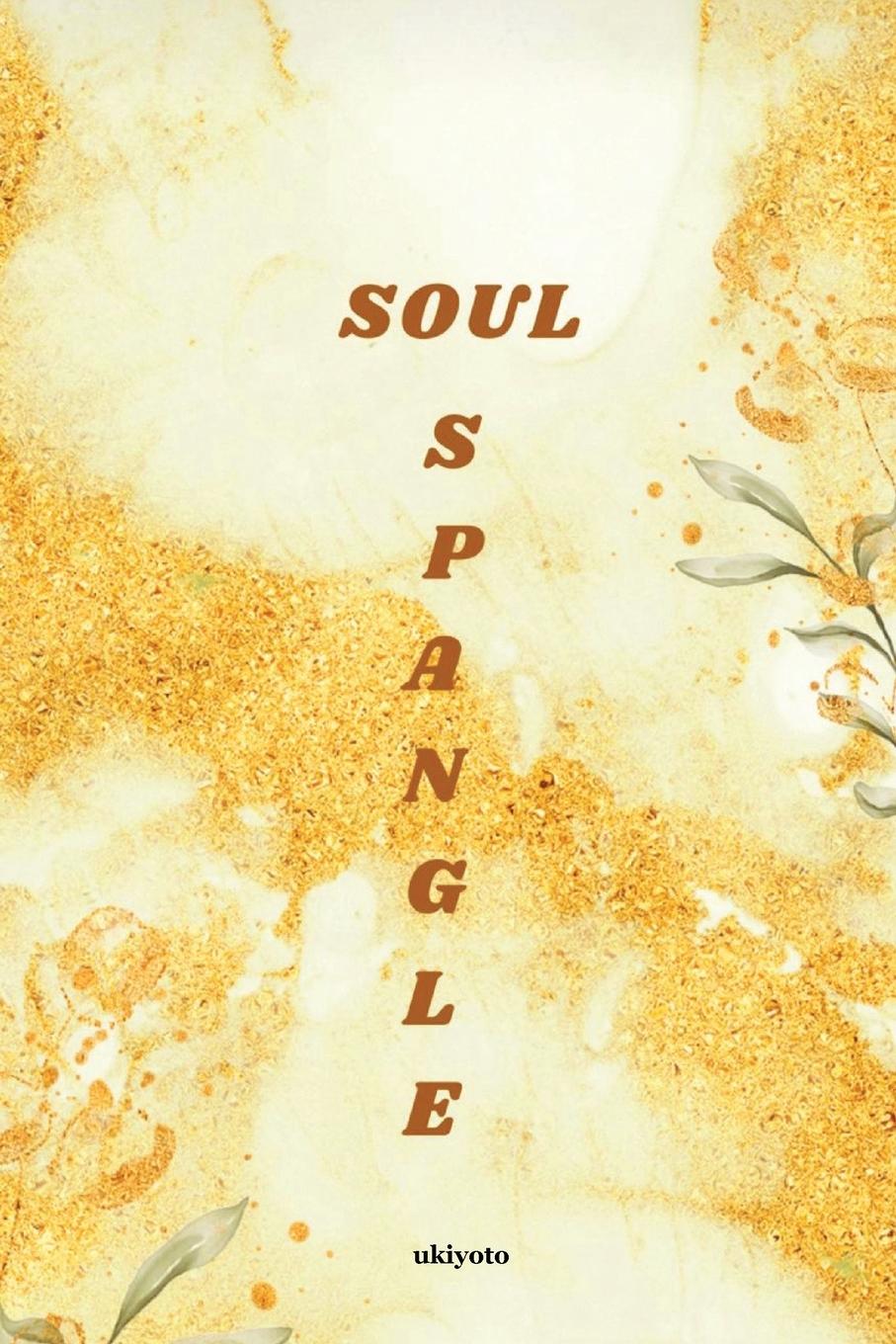 Knjiga Soul Spangle SUREKHA SRINIVASAN