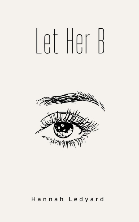 Knjiga Let Her B Hannah Ledyard