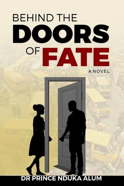 Knjiga Behind the Doors of Fate Prince Nduka Alum