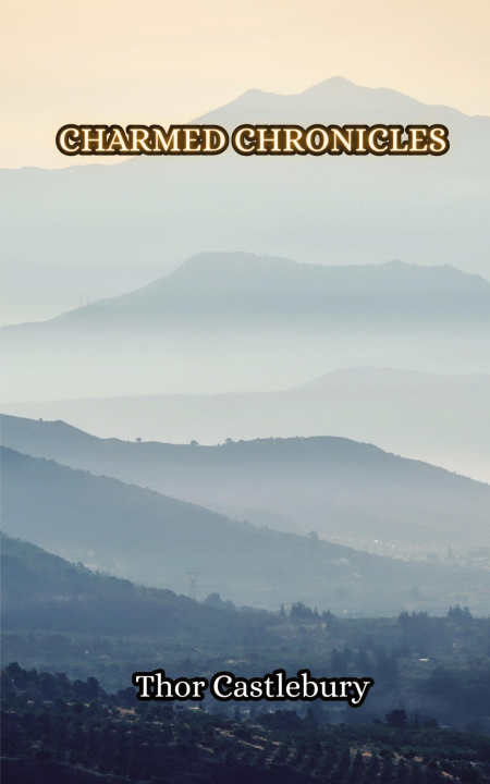 Knjiga Charmed Chronicles Thor Castlebury