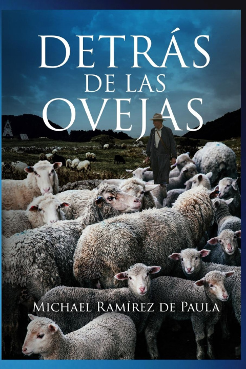 Knjiga Detrás de las Ovejas Michael Ramirez de Paula