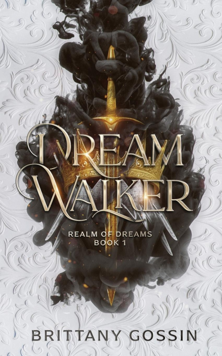 Kniha Dream Walker Brittany Gossin