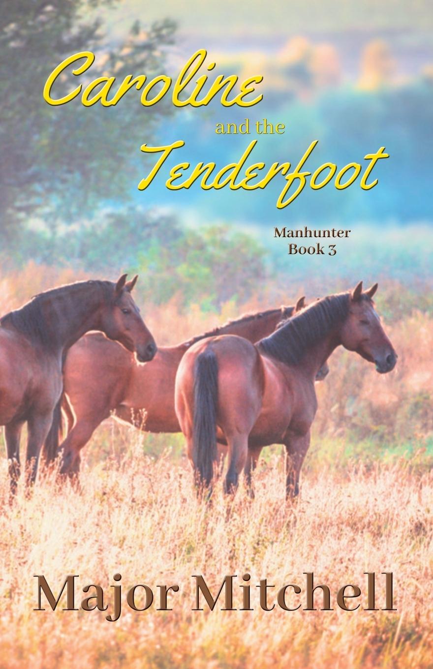 Livro Caroline and the Tenderfoot Major Mitchell