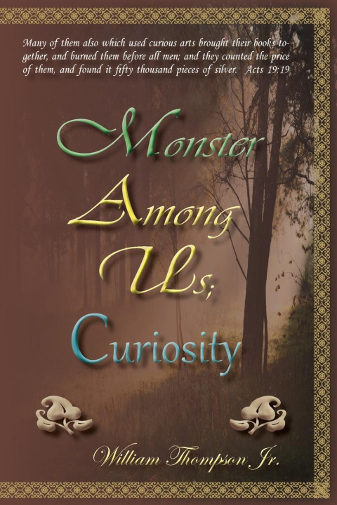 Carte Monster Among Us; Curiosity William Thompson