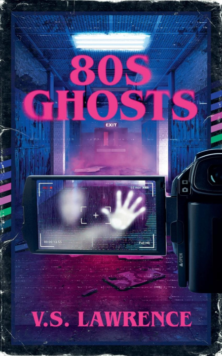 Könyv 80s Ghosts V.S. Lawrence