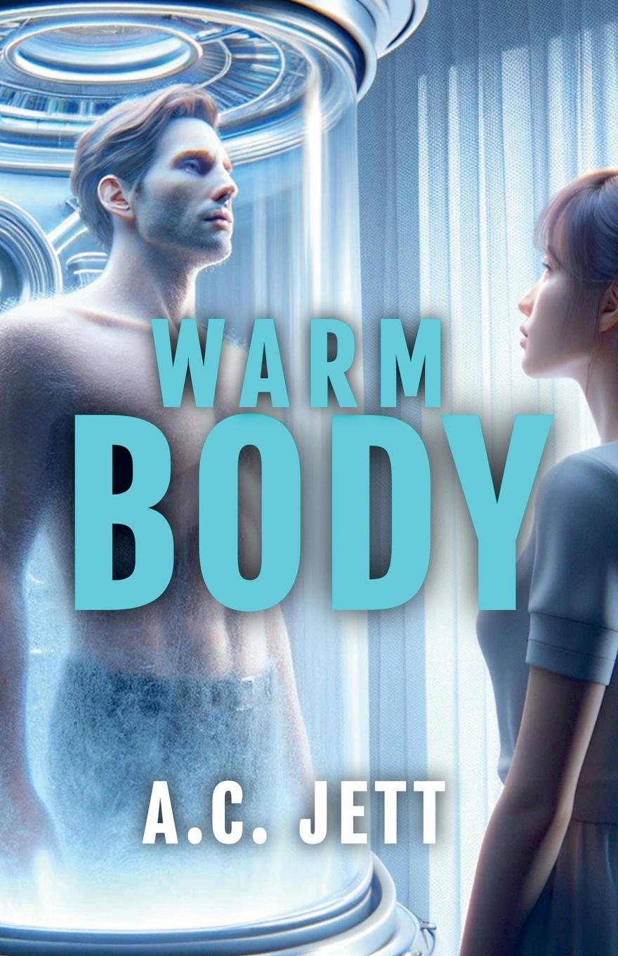 Book Warm Body A.C. Jett
