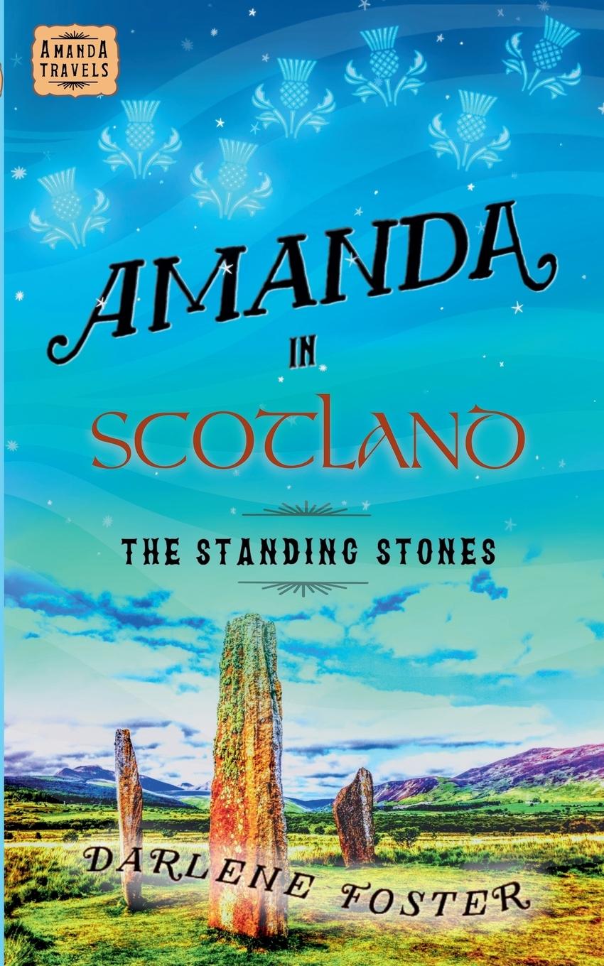 Knjiga Amanda in Scotland Darlene Foster
