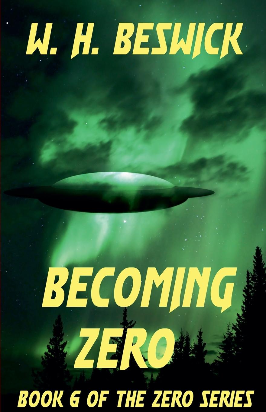 Knjiga Becoming Zero W. H. Beswick