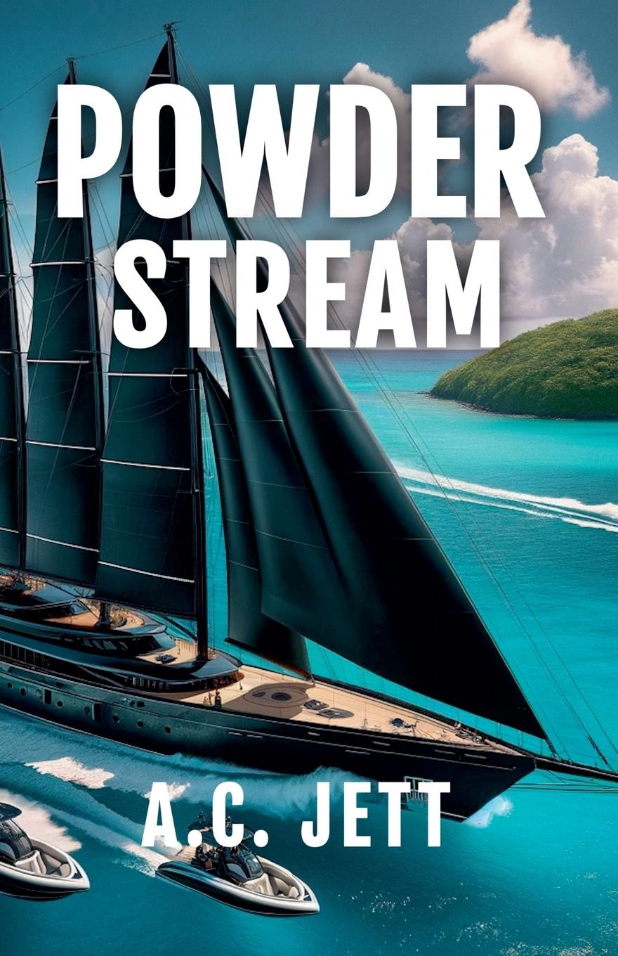 Knjiga Powder Stream A.C. Jett