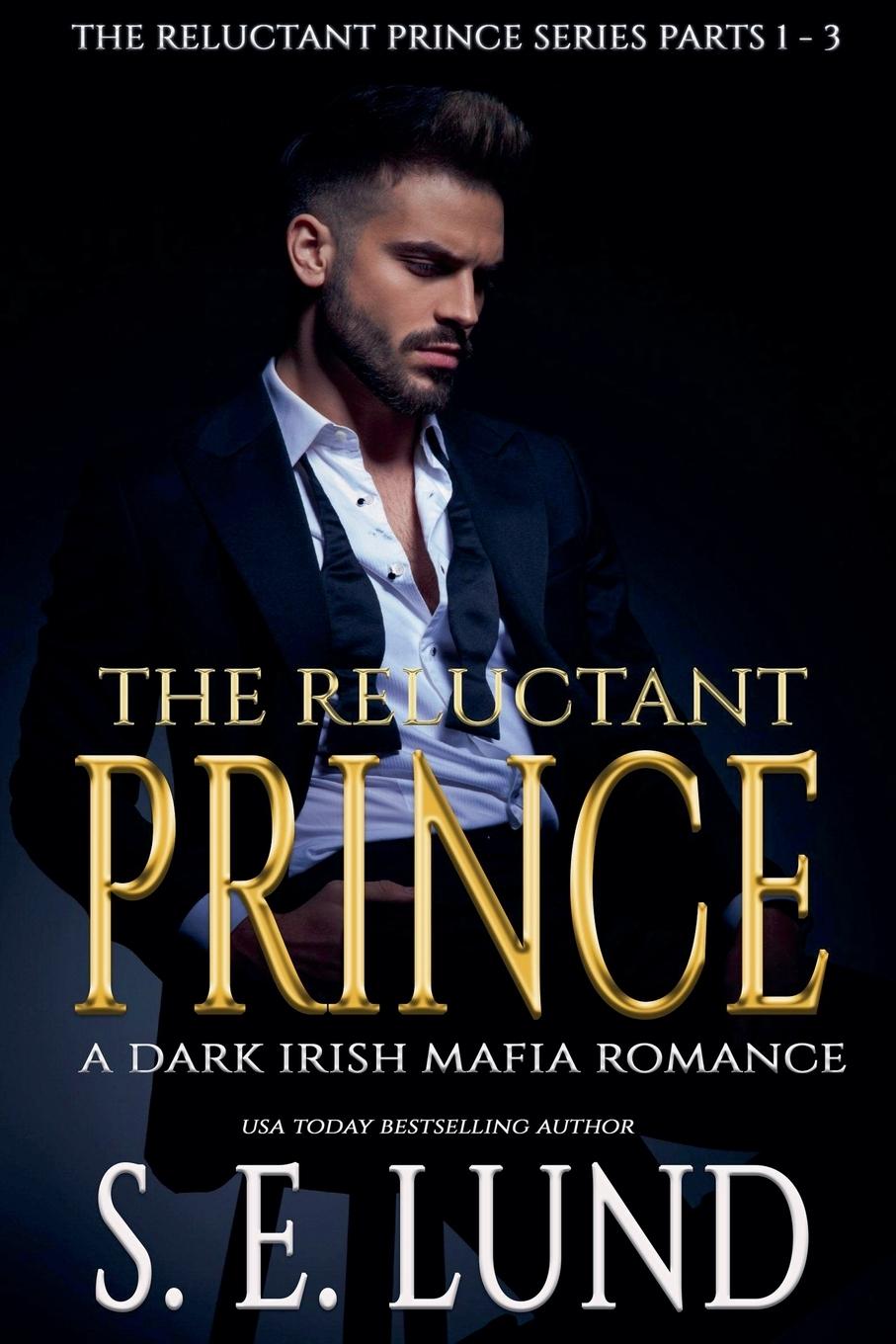 Livro The Reluctant Prince S. E. Lund