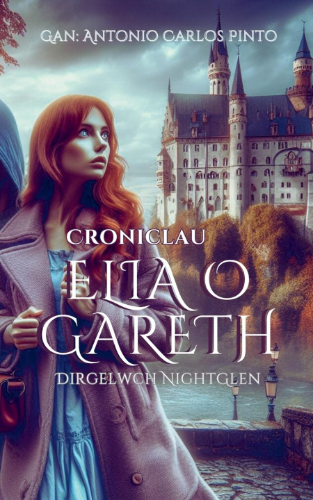 Buch Croniclau Elia o Gareth Antonio Carlos Pinto