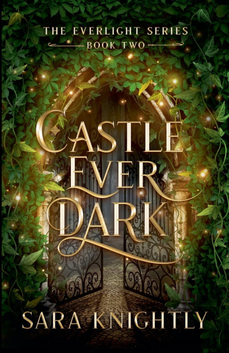 Knjiga Castle Ever Dark Sara Knightly