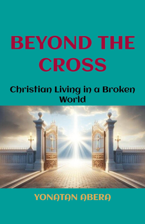 Book Beyond the Cross Yonatan Abera