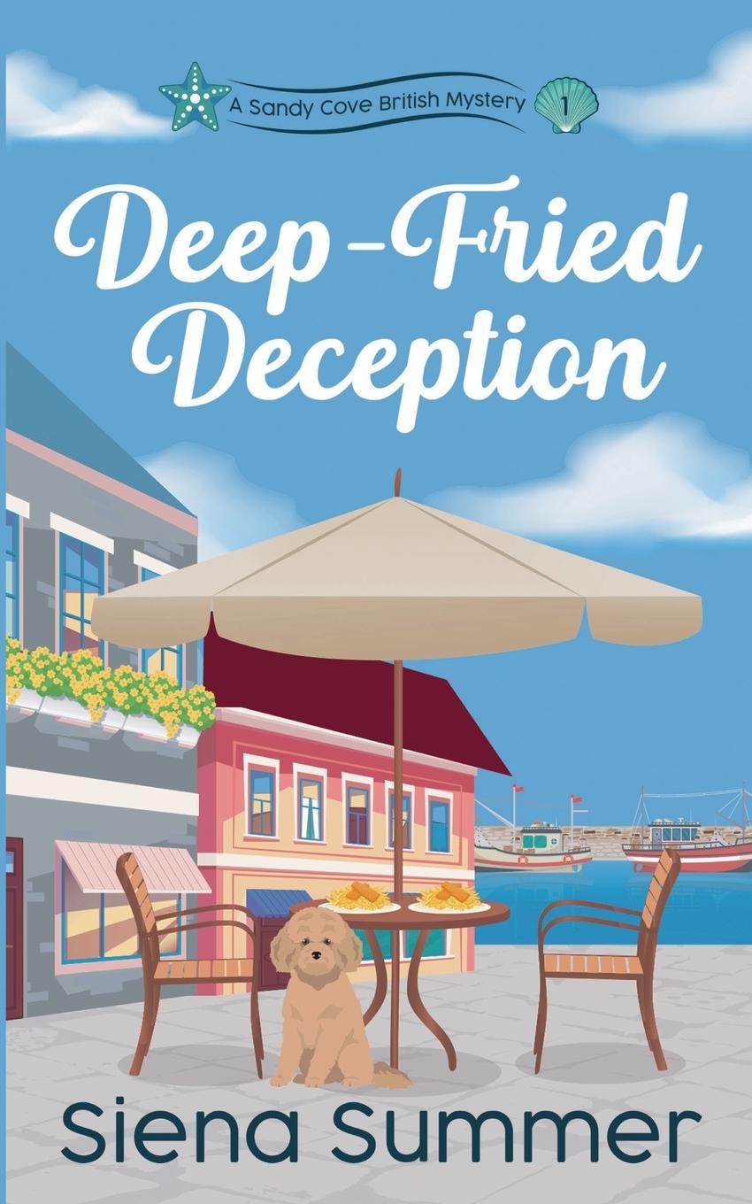 Knjiga Deep-Fried Deception Siena Summer
