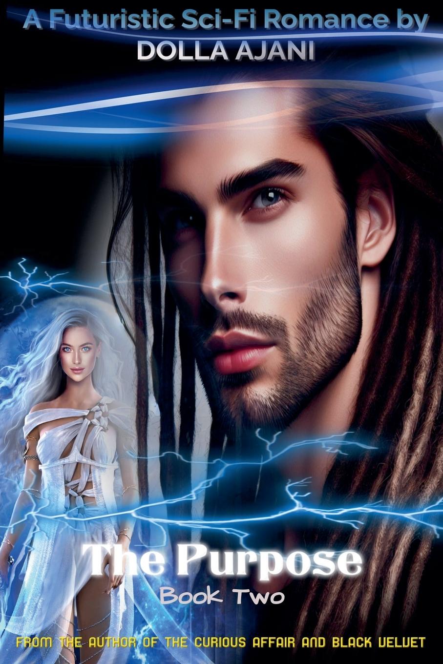Knjiga The Purpose (Book Two) Dolla Ajani