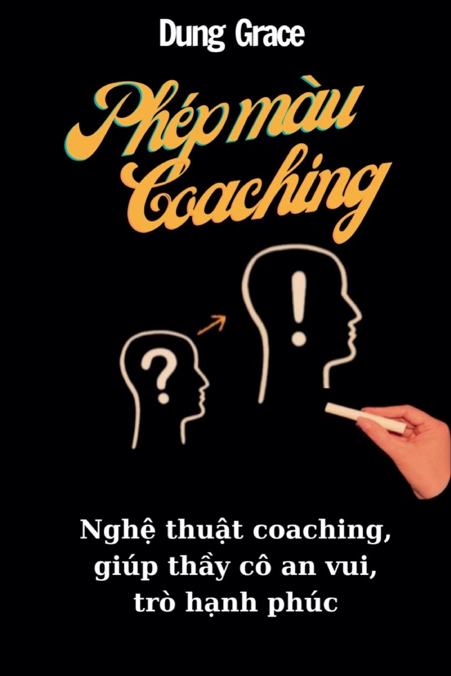 Buch Phép M?u Coaching Dung Grace